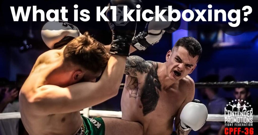 What is K1 kickboxing
