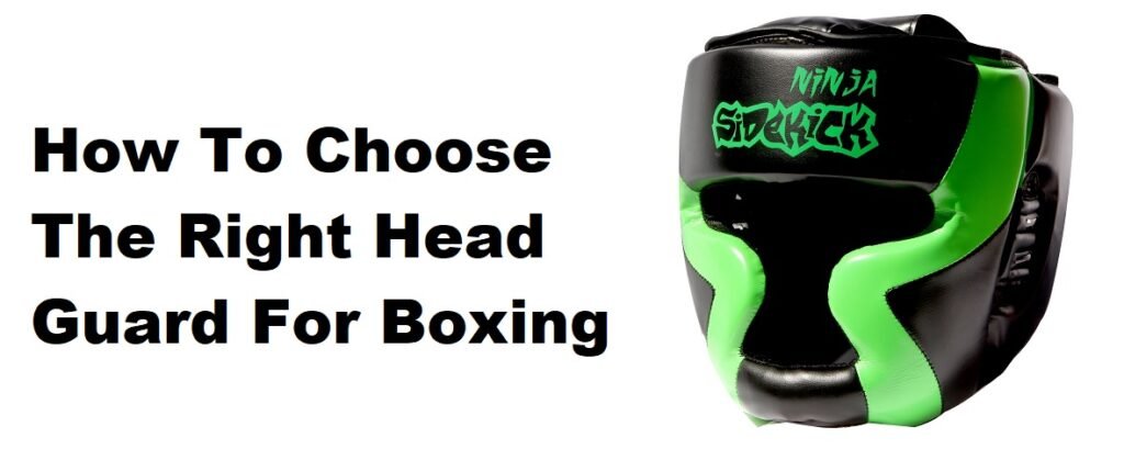 Choosing the right boxing head guard