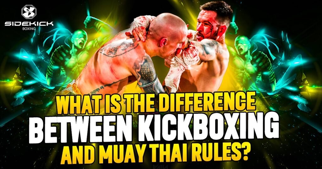What Is The Difference Between Kickboxing And Muay Thai Rules?