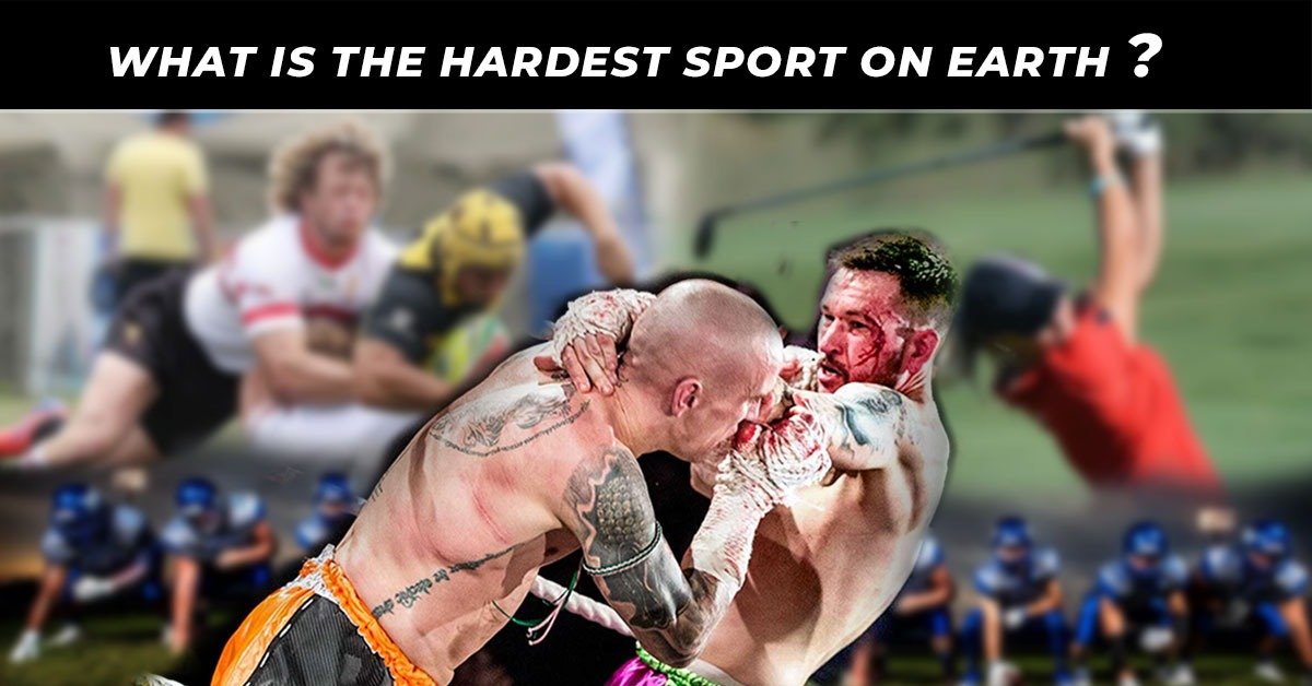 What Sport is the Hardest? 