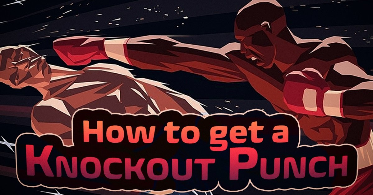 How to get a knockout punch