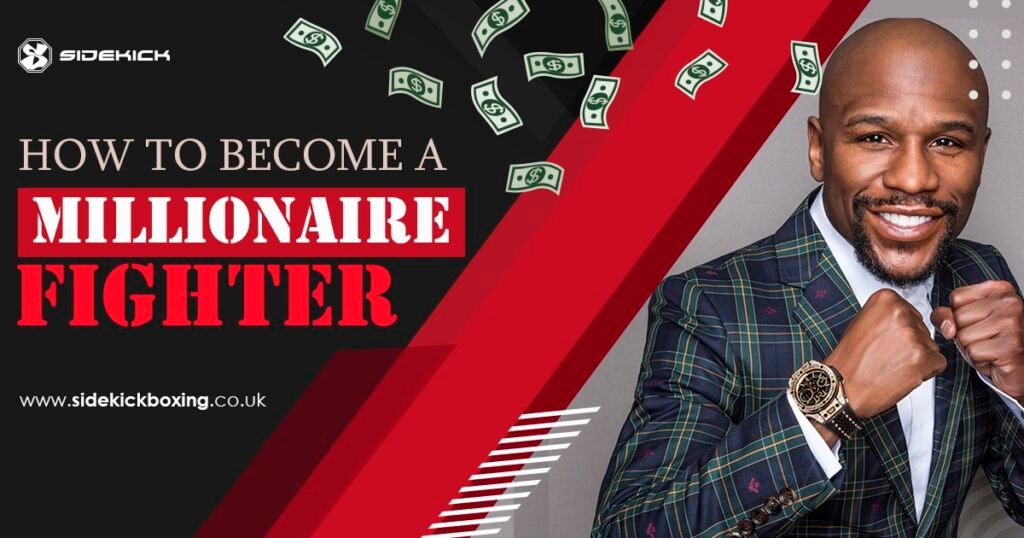 How to become a millionaire fighter