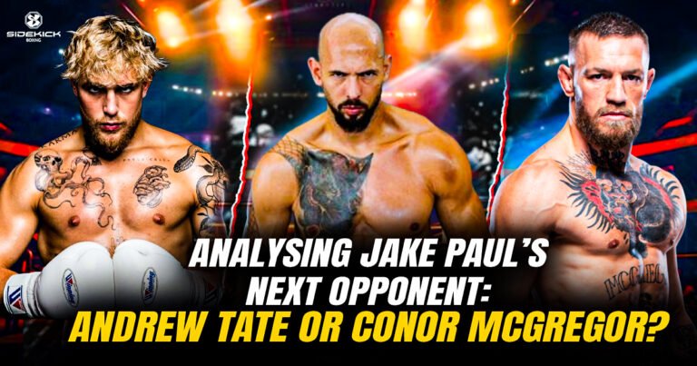 Analysing Jake Paul’s next opponent: Andrew Tate or Conor McGregor?